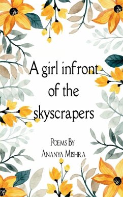 A girl in front of the skyscrapers - Mishra, Ananya