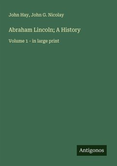 Cover Abraham Lincoln; A History