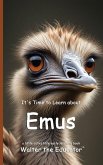 It's Time to Learn about Emus
