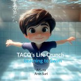 TACO's Life Crunch - Learning to Swim