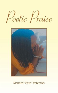 Poetic Praise - Peterson, Richard "Pete"