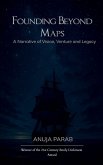 Founding Beyond Maps