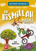 Bir Bismillah Masali Bir Bismillah Masali