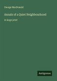 Annals of a Quiet Neighbourhood