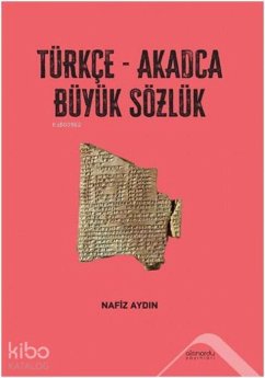 Cover Türkce-Akadca Büyük Sözlük