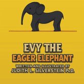 Evy the Eager Elephant Evy the Eager Elephant