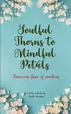 Soulful Thorns to Mindful Petals