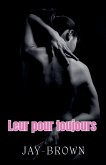 Leur pour toujours Leur pour toujours