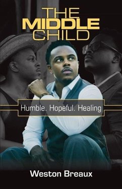 Cover The Middle Child; Humble. Hopeful. Healing.