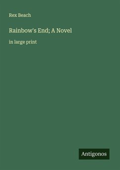 Cover Rainbow's End; A Novel