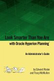 Look Smarter Than You Are with Hyperion Planning