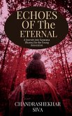 Echoes of the Eternal Echoes of the Eternal