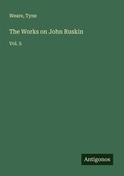 Cover The Works on John Ruskin