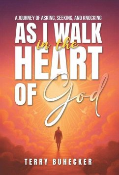 Cover As I Walk in the Heart of God