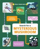 Search for a Mysterious Mushroom Search for a Mysterious Mushroom