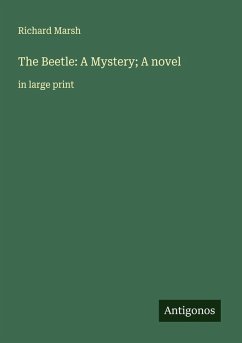 Cover The Beetle: A Mystery; A novel