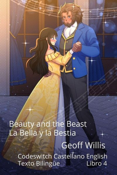 Beauty and the Beast - La Bella y la Bestia Beauty and the Beast - La Bella y la Bestia