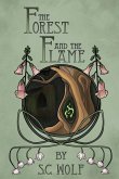 The Forest and the Flame The Forest and the Flame