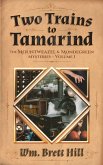 Two Trains to Tamarind