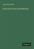 Perils of the Ocean and Wilderness