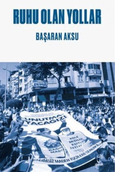 Ruhu Olan Yollar Ruhu Olan Yollar