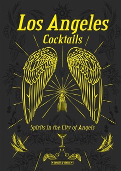 Cover Los Angeles Cocktails: Spirits in the City of Angels
