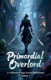 Primordial Overlord Primordial Overlord