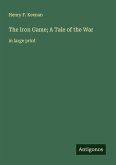 The Iron Game; A Tale of the War