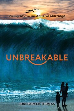 Unbreakable - Thomas, Joni Parker Unbreakable - Thomas, Joni Parker