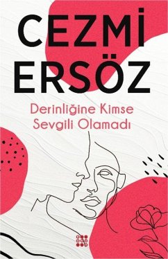 Cover Derinligine Kimse Sevgili Olamadi