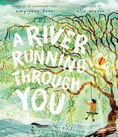 A River Running Through You - Beer, Amy-Jane A River Running Through You - Beer, Amy-Jane
