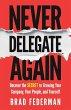 Never Delegate Again - Bild 1