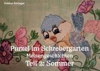 Purzel im Schrebergarten - Meisengeschichten, Teil 2: Sommer
