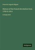 History of the French Revolution from 1789 to 1814