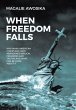 When Freedom Falls - Bild 1