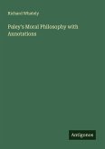Paley's Moral Philosophy with Annotations