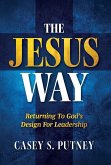 The Jesus Way The Jesus Way