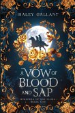 A Vow of Blood and Sap