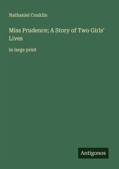 Cover Miss Prudence; A Story of Two Girls' Lives
