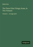 The Three Cities Trilogy; Rome, In Two Volumes
