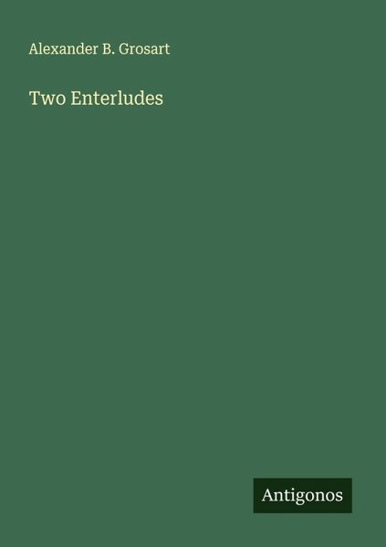 Two Enterludes