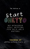 Start Ghetto