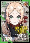 Magical Buffs: The Support Caster Is Stronger Than He Realized! (Manga) Vol. 6 Magical Buffs: The Support Caster Is Stronger Than He Realized! (Manga) Vol. 6