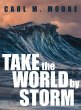 Take the World by Storm - Bild 1