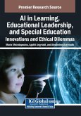 AI in Learning, Educational Leadership, and Special Education AI in Learning, Educational Leadership, and Special Education