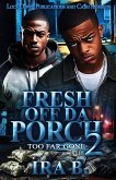 Fresh Off Da Porch 2 Fresh Off Da Porch 2