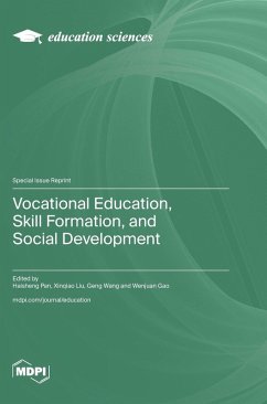 Vocational Education, Skill Formation, and Social Development Vocational Education, Skill Formation, and Social Development