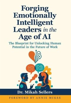 Cover Forging Emotionally Intelligent Leaders in the Age of AI