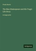 The Man Shakespeare and His Tragic Life Story