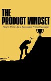 The Product Mindset The Product Mindset